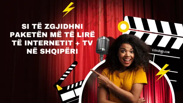 IPTV më e lirë në Shqipëri - paketat më ekonomike për TV dhe internet